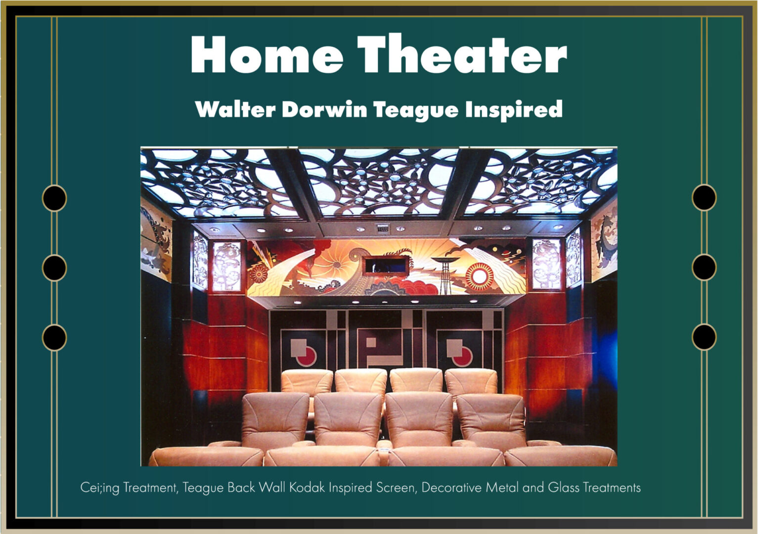 Walter Dorwin Teague Inspired Home Theater