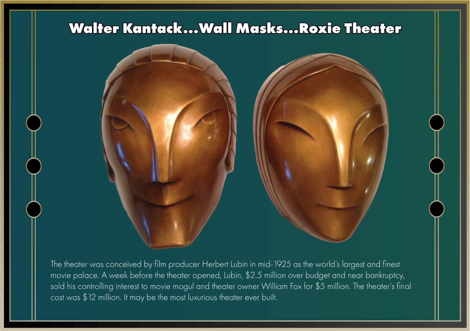 Walter Kantack designed Wall Masks for Roxie Theater