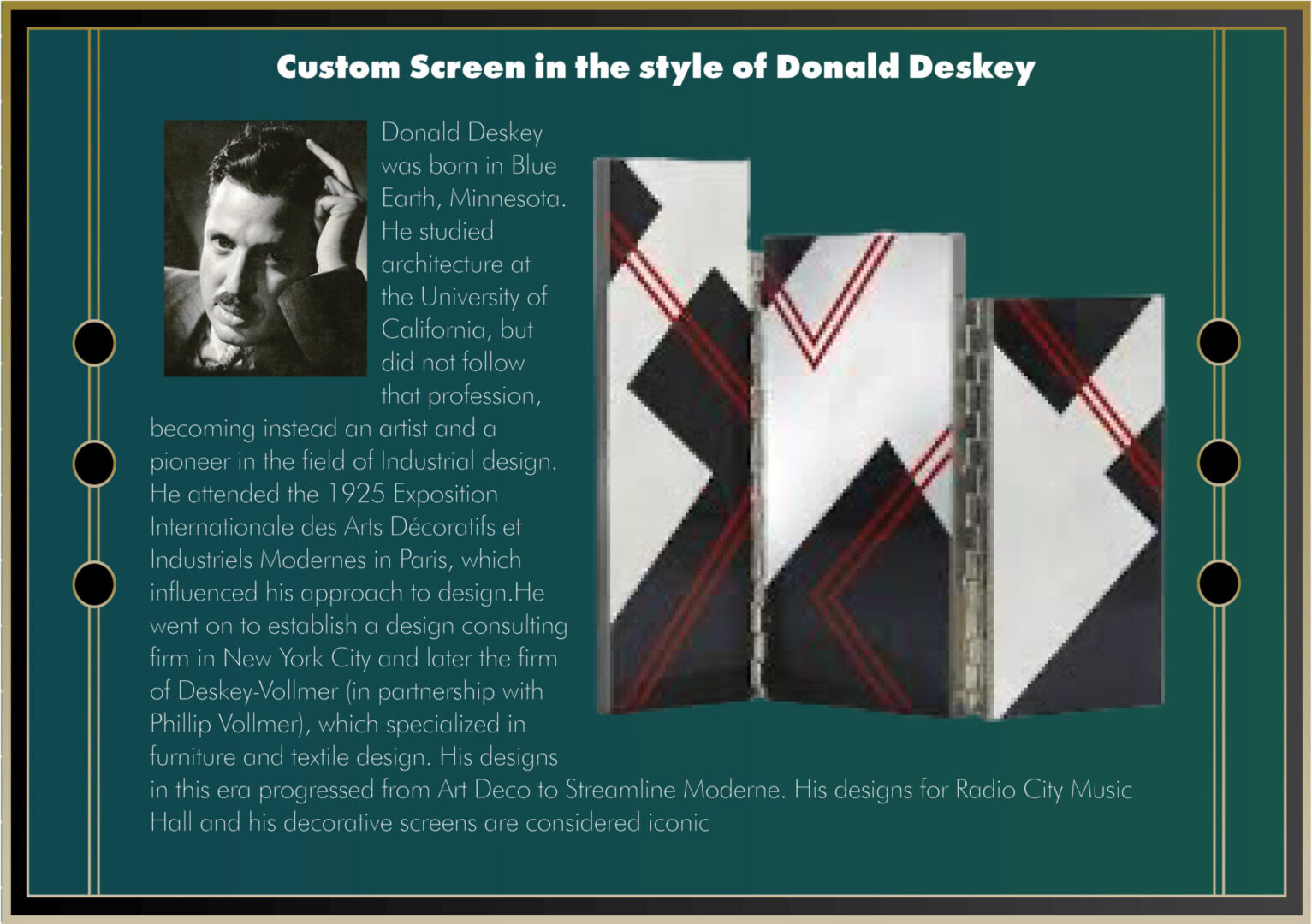 Custom Screen inspired by Donald Deskey